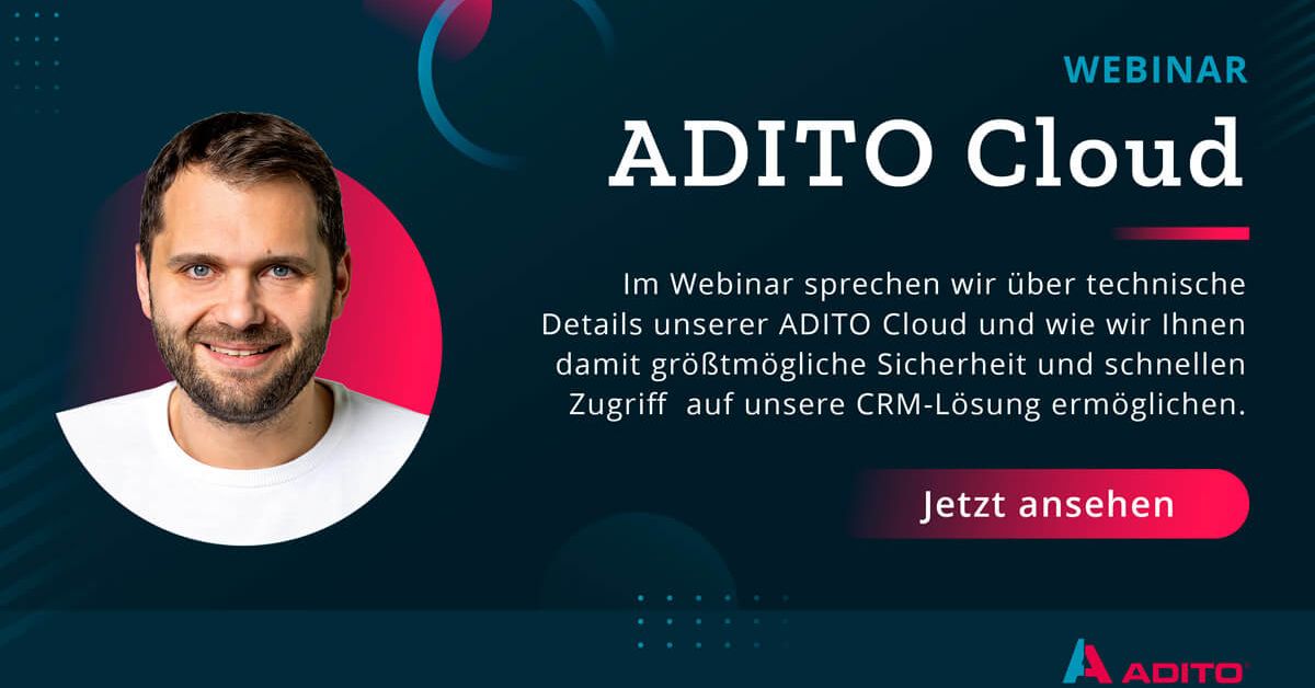 Webinar: ADITO Cloud, Architektur und Zertifizierung