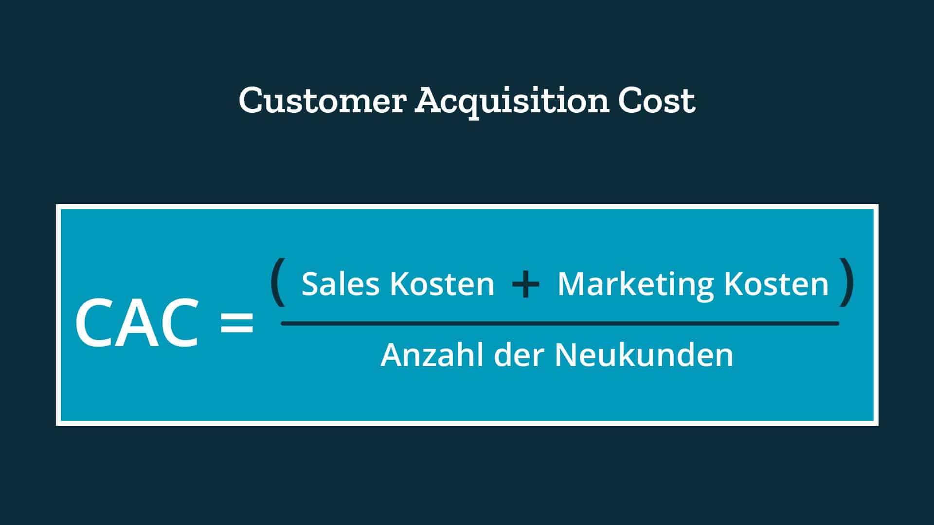 Customer Acquisition Cost